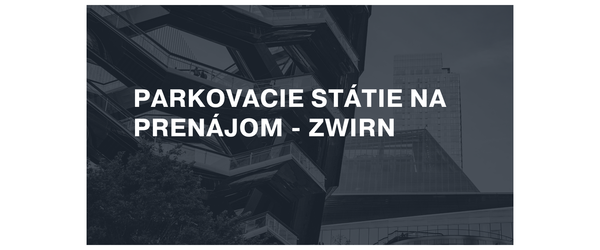 Na prenájom až 2 parkovacie státia - ZWIRN III. etapa!