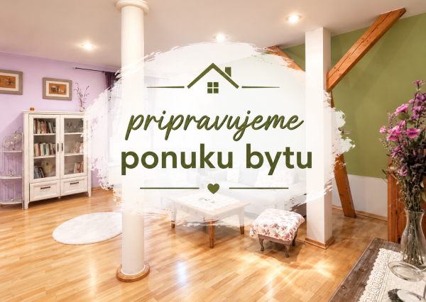 PRIPRAVUJEME PONUKU 4-i MEZONETU TRNAVA
